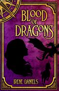 Blood of Dragons by Irene Daniels
