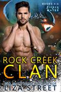 Fierce Mates: Rock Creek Clan, Books 4 - 6 by Liza Street
