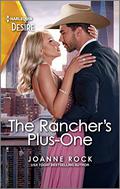 The Rancher's Plus-One (Kingsland Ranch #2) by Joanne Rock