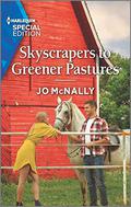Skyscrapers to Greener Pastures (Gallant Lake Stories #8) by Jo McNally