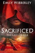 Sacrificed by Emily Wibberley
