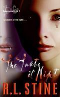 The Taste of Night (Dangerous Girls #2) by R.L. Stine