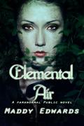 Elemental Air (Paranormal Public #6) by Maddy Edwards