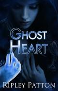 Ghost Heart (The PSS Chronicles #3) by Ripley Patton