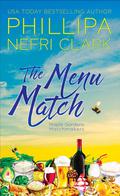 The Menu Match (Maple Gardens Matchmakers #3) by Phillipa Nefri Clark