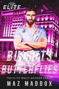 Bullets & Butterflies (The Elite #7) by Maz Maddox