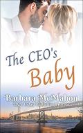 The CEO's Baby (Golden Gate Romance #7) by Barbara McMahon