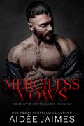 Merciless Vows (The Seven Deadly Sinacores #1) by Aidèe Jaimes