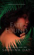 Fate Found (Hidden Omegas #2) by Sabrina Day