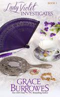 Lady Violet Investigates by Grace Burrowes