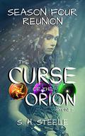Reunion (The Curse of the Orion Stones #4) by S. H. Steele