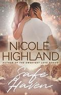 Safe Haven by Nicole Highland