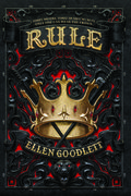 Rule (Rule #1) by Ellen Goodlett
