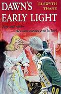 Dawn's Early Light (Williamsburg #1) by Elswyth Thane