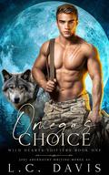 Omega's Choice (Wild Hearts Shifters #1) by L.C. Davis
