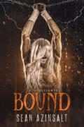 Bound (Grim and Sinister Delights #2) by Sean Azinsalt