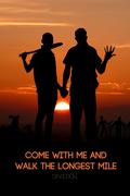 Come with Me and Walk the Longest Mile by DevilDoll