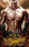 Soul Survivor (Immortals of the Apocalypse #1) by Daniel de Lorne