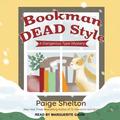 Bookman Dead Style (Dangerous Type Mystery #2) by Paige Shelton