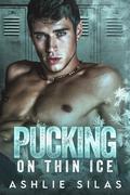 Pucking on Thin Ice  by Ashlie Silas