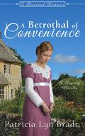 A Betrothal of Convenience: A Regency Novella (Boxwood Regency Romance #4) by Patricia Lyn Bradt