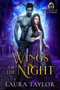 Wings of the Night: A Paranormal Romance (The Gate of Chalandros #2) by Laura Taylor