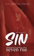 Sin (Sweet as Sin #1) by Seven Rue