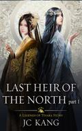 Last Heir of the North (Scions of the Black Lotus #5) by J.C. Kang
