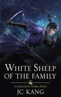 White Sheep of the Family (Scions of the Black Lotus #2) by J.C. Kang