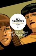 Sex Criminals, Vol. 4: Fourgy! (Sex Criminals #4) by Matt Fraction