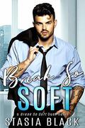 Break So Soft by Stasia Black