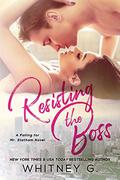 Resisting the Boss (Falling for Mr. Statham #1) by August James