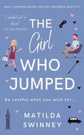 The Girl Who Jumped by Matilda Swinney
