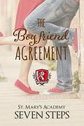 The Boyfriend Agreement (St. Mary's Academy #1) by Seven Steps