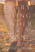 Everything Under the Sun by J.A. Redmerski