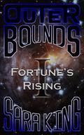 Fortune's Rising by Sara King