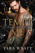Tempt Me (Kings of Hell's Kitchen #1) by Tara Wyatt