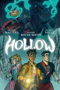 Hollow by Shannon Watters, Branden Boyer-White