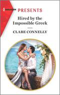 Hired by the Impossible Greek by Clare Connelly