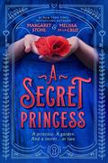 A Secret Princess (Jo & Laurie #2) by Margaret Stohl