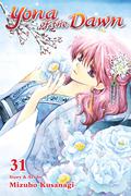 Yona of the Dawn, Vol. 31 by Mizuho Kusanagi