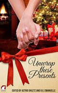 Unwrap These Presents by S.M. Harding