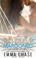 Royally Marooned (Royally #1.5) by Emma Chase