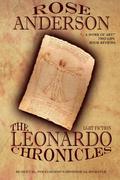 The Leonardo Chronicles by Rose Anderson