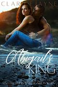 Abigail's King (King Brothers Investigation #6) by Clarice Jayne