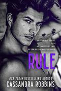 Rule (Powers Brothers #2) by Cassandra Robbins