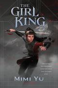 The Girl King (The Girl King #1) by Mimi Yu