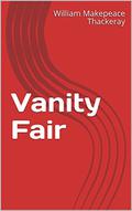 Vanity Fair by William Makepeace Thackeray