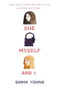 She, Myself, and I by Emma Young, Marlain Angelides