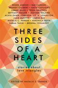 Three Sides of a Heart: Stories about Love Triangles by Rae Carson